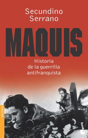 MAQUIS. HISTORIA GUERRILLA ANTIFRANQUISTA