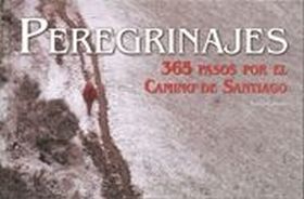 Peregrinaxes. 365 pasos polo Camiño de Santiago