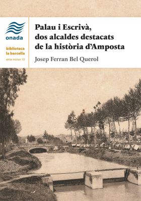 Palau i Escrivà, dos alcaldes destacats de la història dAmposta