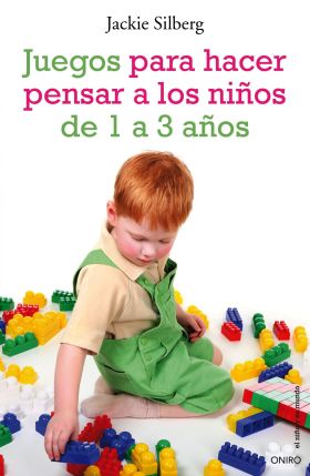 JUEGOS PARA HACER PENSAR A LOS NIÑOS DE 1 A 3 AÑOS