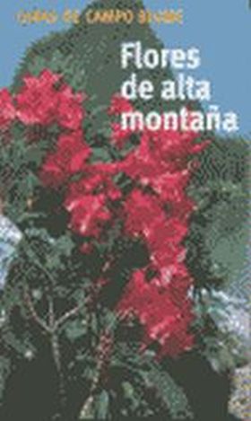 FLORES DE ALTA MONTAÑA