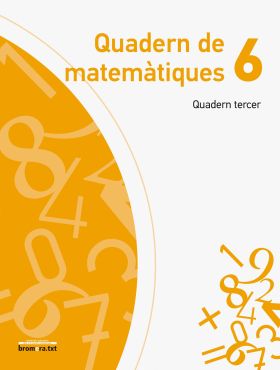 Quadern de Matemàtiques 6. Quadern Tercer