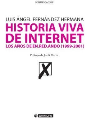 HISTORIA VIVA DE INTERNET. VOLUMEN II