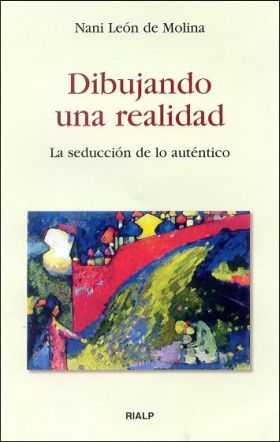 DIBUJANDO UNA REALIDAD. LA SEDUCCIÓN DE LO AUTÉNTICO