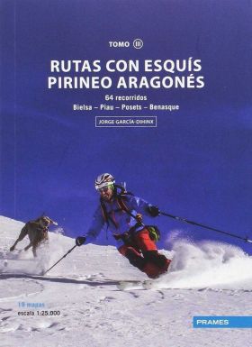 RUTAS CON ESQUIS PIRINEO ARAGONES. TOMO III