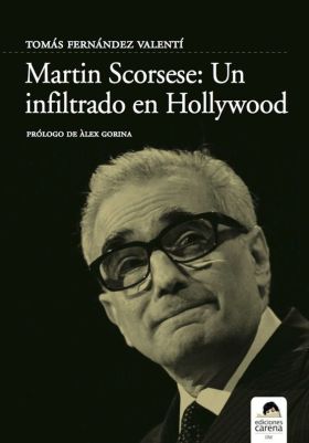 MARTIN SCORSESE UN INFILTRADO EN HOLLYWOOD NE