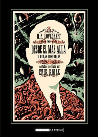 H.P. LOVECRAFT, DESDE EL MAS ALLA Y OTRAS HISTORIA