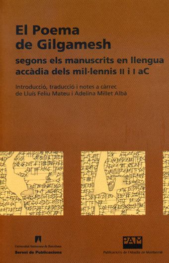 El Poema de Gilgamesh segons els manuscrits en llengua accàdia dels mil·lenis II
