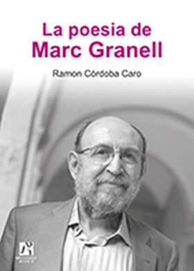 LA POESIA DE MARC GRANELL.