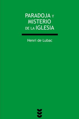 PARADOJA Y MISTERIO DE LA IGLESIA