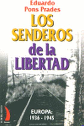 SENDEROS DE LA LIBERTAD, LOS