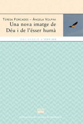 Una nova imatge de Déu i de l'ésser humà