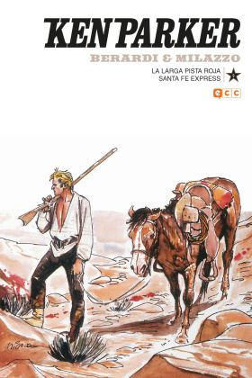 KEN PARKER NUM. 09: LA LARGA PISTA ROJA/SANTA FE E