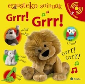 EZUSTEKO SOINUAK - GRRR! GRRR!