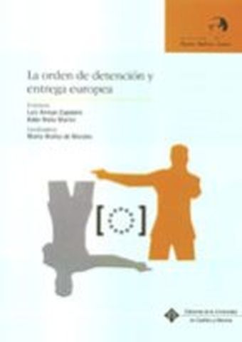 LA ORDEN DE DETENCIÓN Y ENTREGA EUROPEA