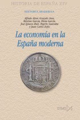 LA ECONOMIA EN LA ESPAÑA MODERNA