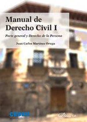 Manual de Derecho Civil I. Parte general y Derecho de la Persona