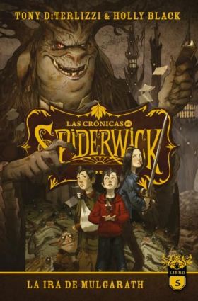 LAS CRONICAS DE SPIDERWICK VOL. 5