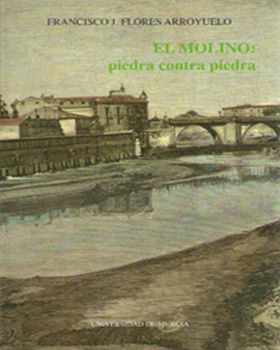 El Molino: Piedra Contra Piedra
