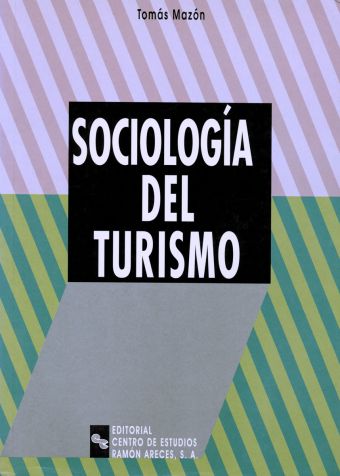 SOCIOLOGÍA DEL TURISMO