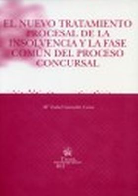 NUEVO TRATAMIENTO PROCESAL DE LA INSOLVENCIA