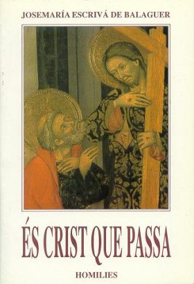 És Crist que passa. (Catalán bolsillo, rústica)