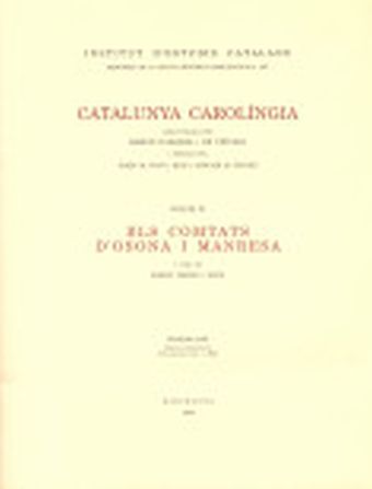 CATALUNYA CAROLINGIA. VOLUM 4. PRIMERA PART