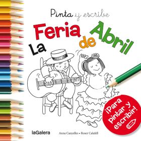 PINTA Y ESCRIBE LA FERIA DE ABRIL