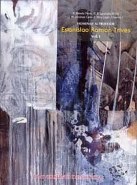 Homenaje Al Profesor Estanislao Ramón Trives. Volumen I y Ii