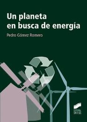 Un planeta en busca de energía
