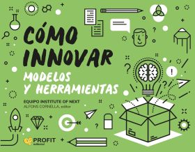 COMO INNOVAR. MODELOS Y HERRAMIENTAS