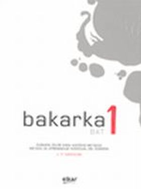 BAKARKA 1 LIBRO + SOLUCIONARIO