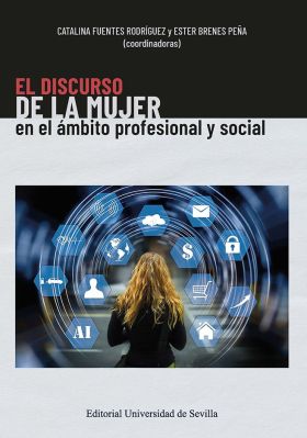 DISCURSO DE LA MUJER EN EL AMBITO PROFESIONAL Y SOCIAL, EL