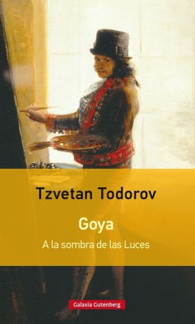 GOYA. A LA SOMBRA DE LAS LUCES- RUSTICA