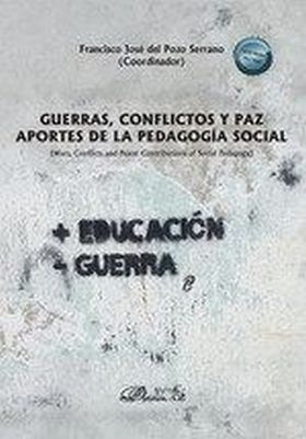 GUERRAS CONFLICTOS Y PAZ APORTES DE LA PEDAGOGIA SOCIAL