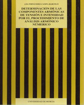 Determinación de las Componentes Armónicas de Tensión e Intensidad por el Proced
