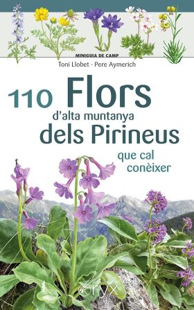 101 FLORS D´ALTA MUNTANTYA DELS PIRINEUS