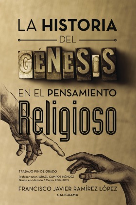 LA HISTORIA DEL GÉNESIS EN EL PENSAMIENTO RELIGIOS