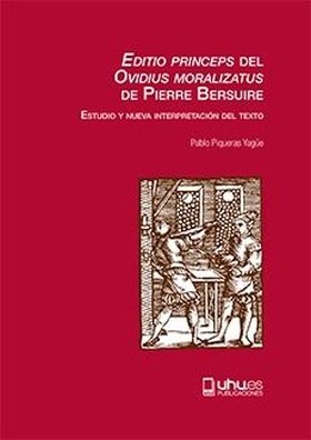 Editio princeps del Ovidius moralizatus de Pierre Bersuire