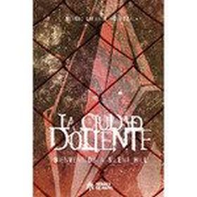 CIUDAD DOLIENTE