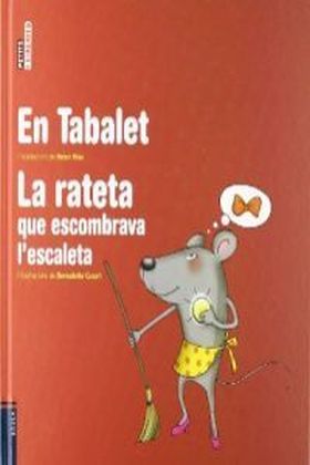 EN TABALET / LA RATETA QUE ESCOMBRAVA L ESCALETA