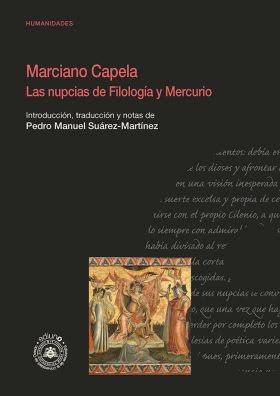 MARCIANO CAPELA. LAS NUPCIAS DE FILOLOGIA Y MERCURIO
