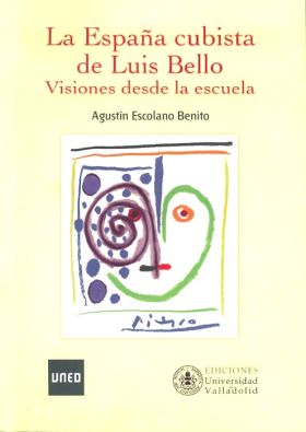 La España cubista de Luis Bello. Visiones desde la escuela