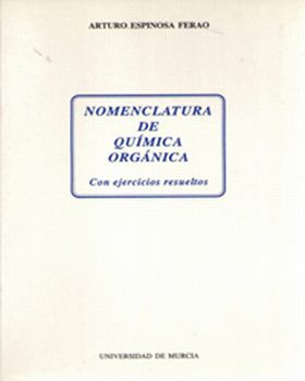 NOMENCLATURA DE QUIMICA ORGANICA CON EJERCICIOS RE