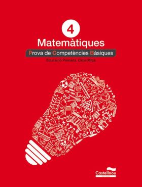 MATEMÀTIQUES 4: PROVES COMPETÈNCIES BÀSIQUES