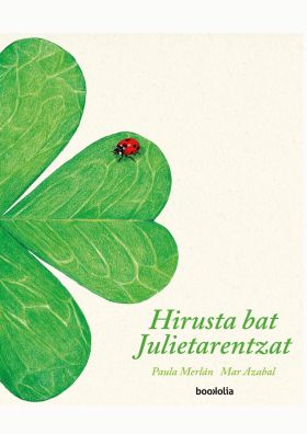 HIRUSTA BAT JULIETARENTZAT