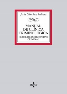 Manual de Clínica Criminológica