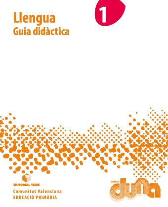 Llibre del professorat. Llengua 1 EPO. Projecte Duna - Comunitat valenciana