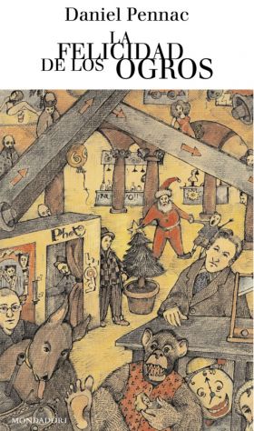 La felicidad de los ogros (Malaussène 1)