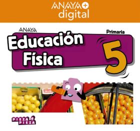 EDUCACIÓN FÍSICA 5. PRIMARIA. ANAYA + DIGITAL.